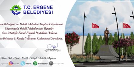 "Gazi Mustafa Kemal Atatrk Heykelinin Al" ve "Ergene Belediyesi 3. Kurulu Yl dnm Kutlamas"